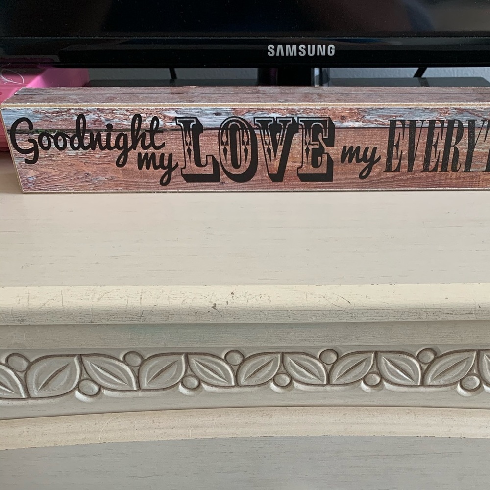 Good night my love my everything sign